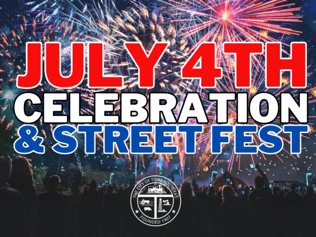 2025 Tomball July 4th Celebration & Street Fest